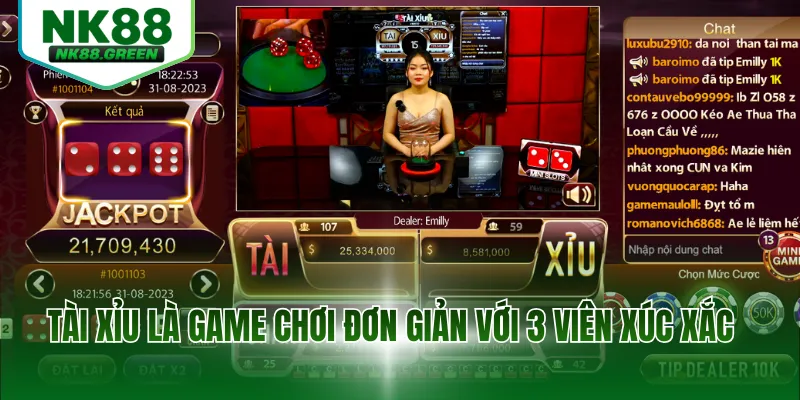 Tài xỉu là game chơi đơn giản với 3 viên xúc xắc
